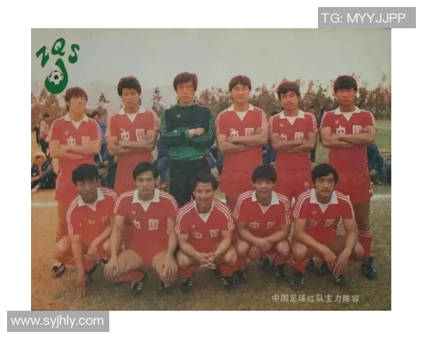 曾为中国国家足球队征战的球星们及其辉煌历程回顾